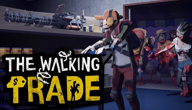The Walking Trade Steam