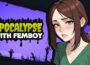 Apocalypse with Femboy Featured