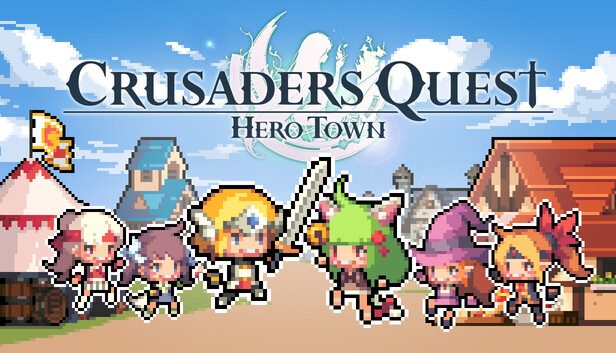 Crusaders Quest Hero Town Featured