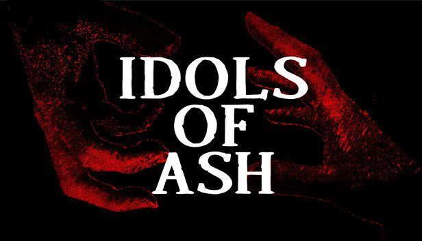 Idols of Ash Pre-Installed SteamUnderground