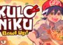 kuloniku bowl up SteamUnderground