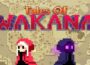 Tales Of Wakana Pre-Installed SteamUnderground