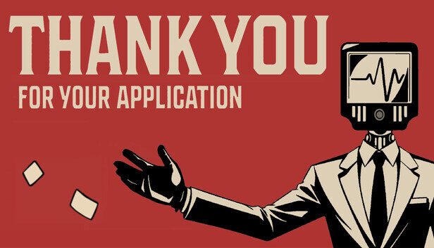 Thank You For Your Application PC Game 2026 Cover